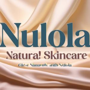 NULOLA NATURAL SKIN CARE COLLECTIONS
